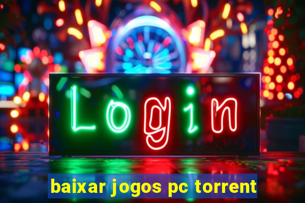 baixar jogos pc torrent